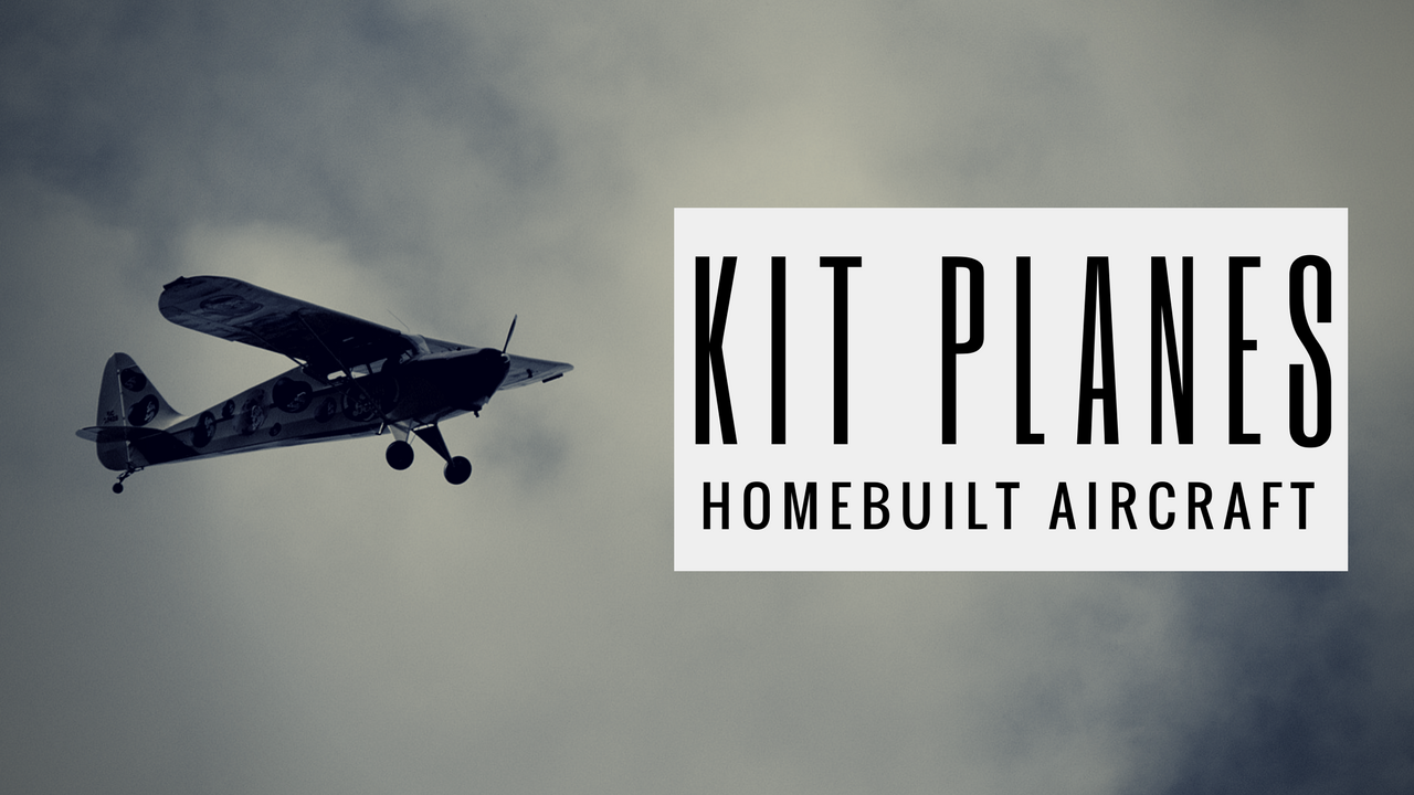 Chapter 1 -Kit planes - Homebuilt Aircraft