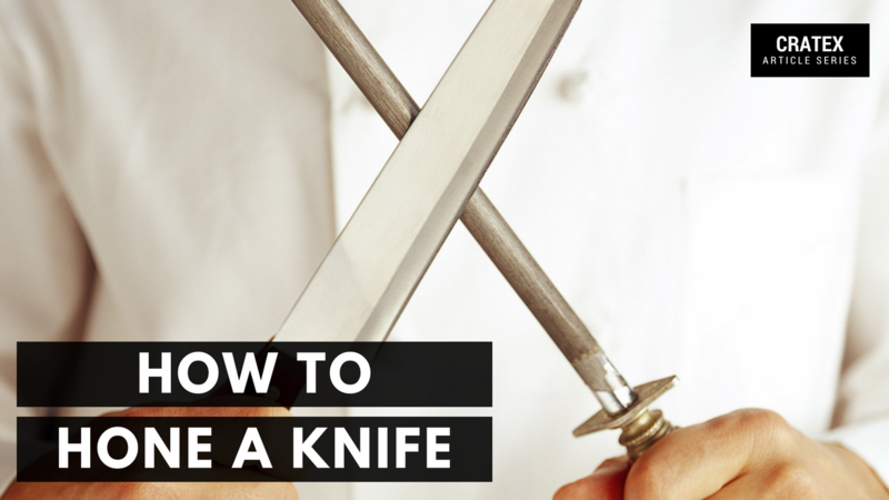 Chapter 2 -  How to Hone a Knife - CRATEX Abrasives