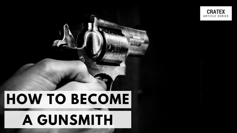 How to Become a Gunsmith