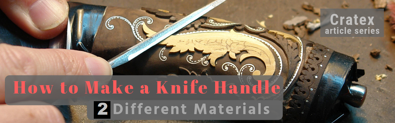 How to Make a Knife Handle
