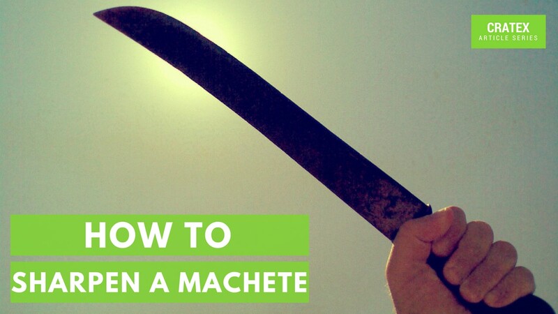 How to Sharpen a Machete