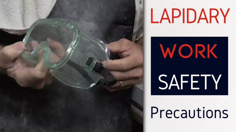 Lapidary Work Safety